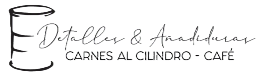 Detalles & Añadiduras — Carnes al cilindro y café